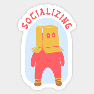 Socializing - Funny Introvert Tee With Sarcastic Quote Sticker